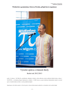 Výroční zpráva 2012/2013 (pdf) - Wichterlovo gymnázium, Ostrava