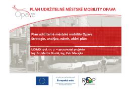 Plán udržitelné městské mobility Opava Strategie, analýza, návrh