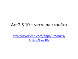 ArcGIS 10 – verze na zkoušku