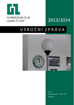 PDF, Výroční zpráva za rok 2013/2014 - Gymnázium Zlín
