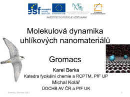 Gromacs - Pokročilé vzdělávání ve výzkumu a aplikacích