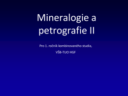 02 Mineralogie a petrografie pro kombinované studium