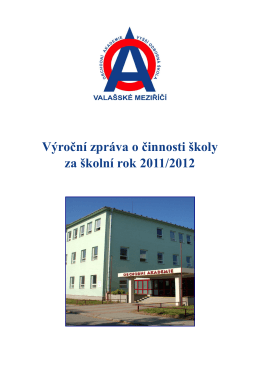 Vyrocni zprava 2011-2012 - Obchodní akademie a VOŠ Valašské