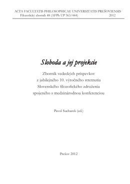 Sloboda a jej projekcie.pdf - Slovenské filozofické združenie pri SAV
