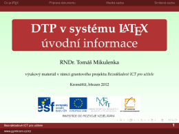 DTP v systému LaTeX úvodní informace