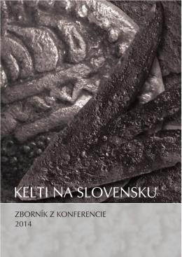 Kelti na Slovensku. Zborník z konferencie 2014