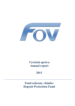 Výročná správa Annual report 2011 Fond ochrany vkladov Deposit