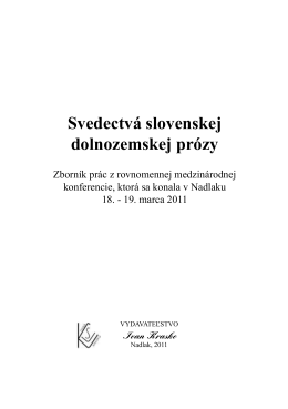 Svedectvá slovenskej dolnozemskej prózy