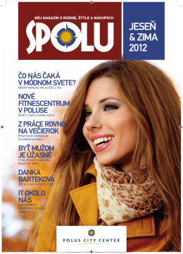 JESEŇ & ZIMA 2012 - Magazín SPOLU | Polus City Center