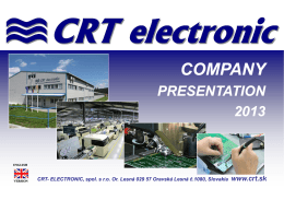 CRT presentation - CRT Electronic, s.r.o. Or. Lesná