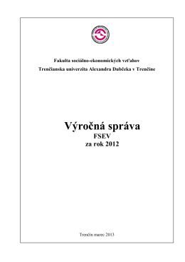 Výročná správa FSEV za rok 2012 - Fakulta sociálno