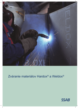 Zváranie materiálov Hardox® a Weldox®