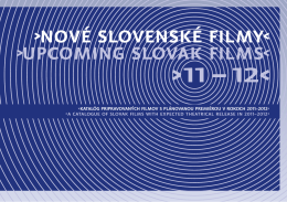 Nové slovenské filmy (Upcoming Slovak Films) 2011 – 2012