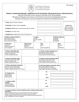 Žiadosť o poskytnutie štipendia / Application for the scholarship