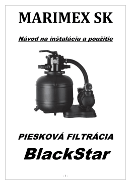 Návod k pieskovej filtrácii BlackStar