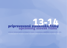 pripravované slovenské filmy / upcoming slovak films