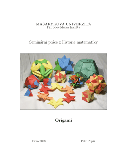 Seminárn´ı práce z Historie matematiky Origami