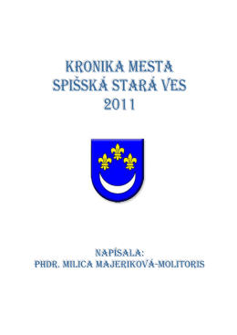 kronika MESTa SpišSká STará VES 2011