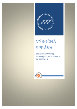 Výročná správa 2010 - Stredoeurópska vysoká škola v Skalici