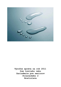Výročná správa za rok 2011 Dom tretieho veku Zariadenie pre