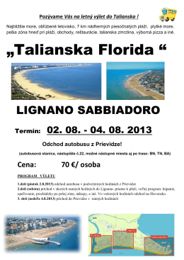 „Talianska Florida “ - Cestovná agentúra Výletovo