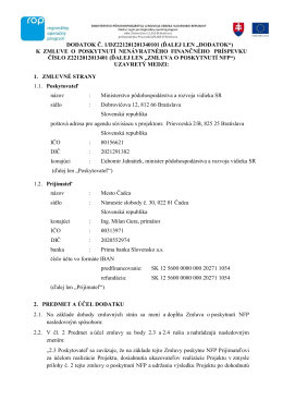 DODATOK Č. 1/DZ221201201340101 (ĎALEJ LEN „DODATOK“) K