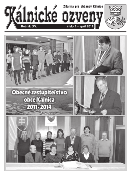 Ročník XV. číslo 1 − apríl 2011 Zdarma pre občanov Kálnice