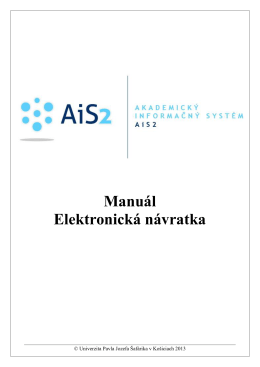 Elektronická návratka - AiS2 - Univerzita Pavla Jozefa Šafárika v