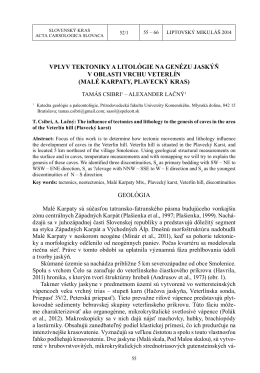 Csibri, T. & Lačný, A. 2014. Vplyv tektoniky a litológie na genézu