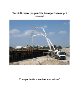 Tucet dôvodov pre použitie transportbetónu pri stavaní