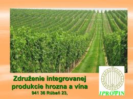 Tamašek: Združenie integrovanej produkcie hrozna a vína
