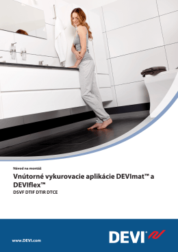 Vnútorné vykurovacie aplikácie DEVImat™ a DEVIflex™