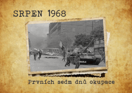Srpen 1968. Prvních sedm dnů okupace - Rozhlas.cz