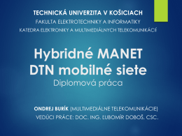 Hybridné MANET DTN mobilné siete