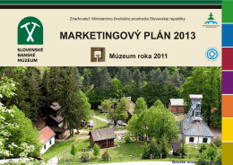 Marketingový plán 2013 - Slovenské banské múzeum