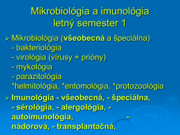 Mikrobiológia a imunológia letný semester 1