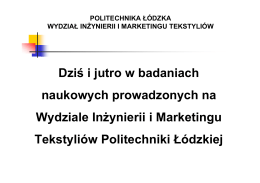 Dziś i jutro w badaniach naukowych prowadzonych na Wydziale