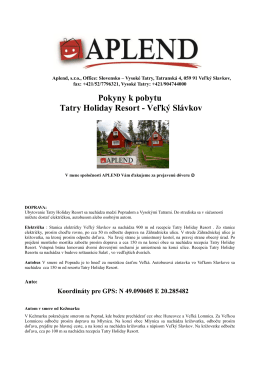 Pokyny k pobytu Tatry Holiday Resort - Veľký Slávkov