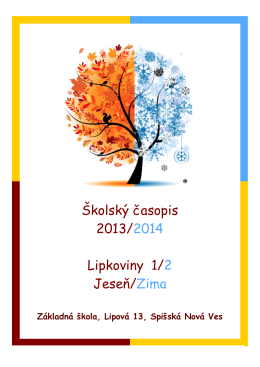 Školský časopis 2013/2014 Lipkoviny 1/2 Jeseň/Zima