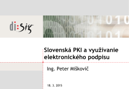 Slovenská PKI a využívanie elektronického podpisu