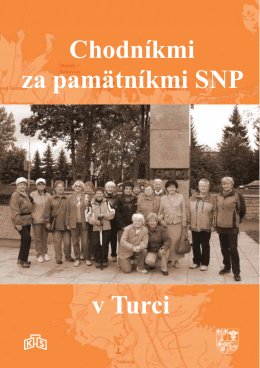 Chodníkmi za pamätníkmi SNP v Turci
