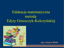 prezentacja multimedialna metody E. Gruszczyk – Kolczyńskiej