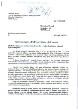Vyjadrenie k žalobe F. Bednára a SZČPV, vrátane príloh