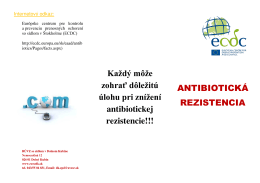 Každý môže zohrať dôležitú úlohu pri znížení antibiotickej