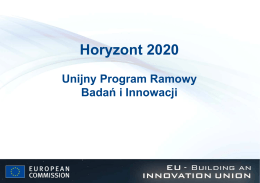 Horyzont 2020 - Unijny Program Ramowy Badań i Innowacji