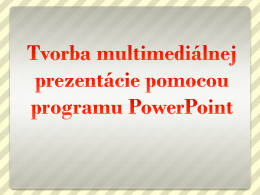 Prezentácie v programe PowerPoint