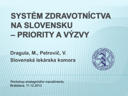 systém zdravotníctva na slovensku – priority a výzvy