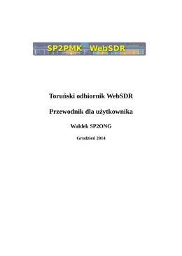 Toruński odbiornik WebSDR Przewodnik dla użytkownika