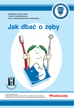 Jak dbać o zęby - Polskie Stowarzyszenie na Rzecz Osób z