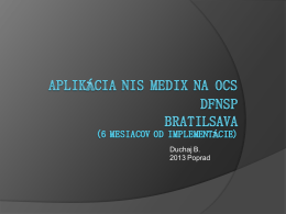 Aplikácia NIS MEDIX na OCS DFNsP Bratilsava